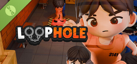Loophole: The Prison Break Demo