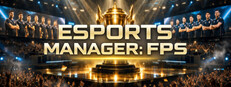 Esports Manager: FPS