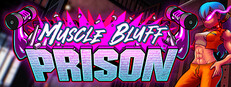 Muscle Bluff Prison