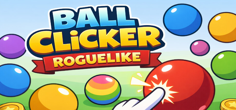 Ball Clicker Roguelike header image