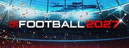 WE ARE FOOTBALL 2027
