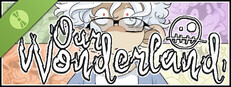 Our Wonderland Demo