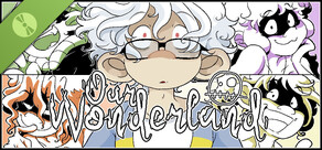 Our Wonderland Demo