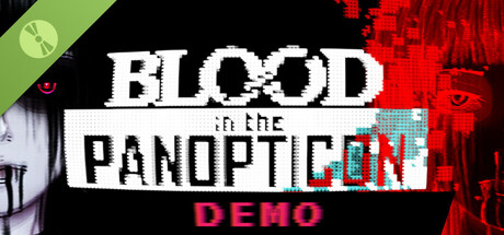 Blood in the Panopticon Demo