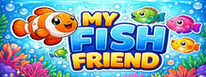 My Fish Friend Banner