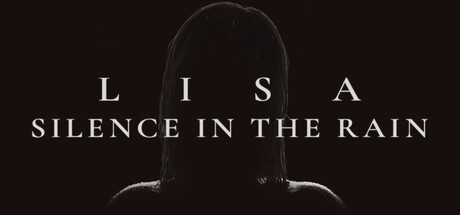 Lisa: Silence in the Rain