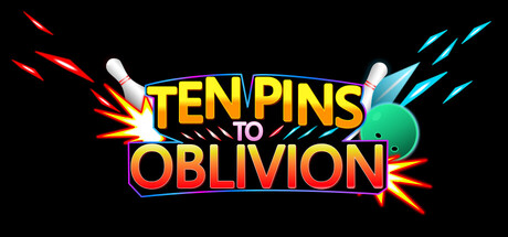 Ten Pins To Oblivion