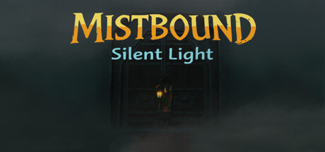 Mistbound Silent light