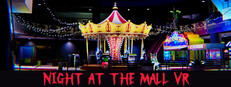 Night At The Mall VR Banner