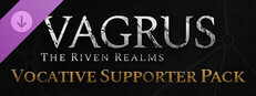 Vagrus - The Riven Realms Vocative Supporter Pack Small Capsule Image