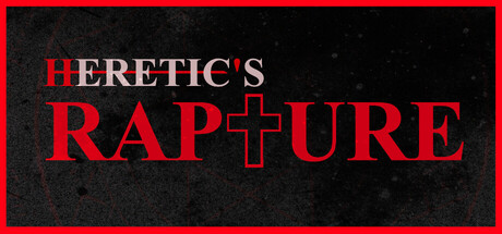 Heretic's Rapture