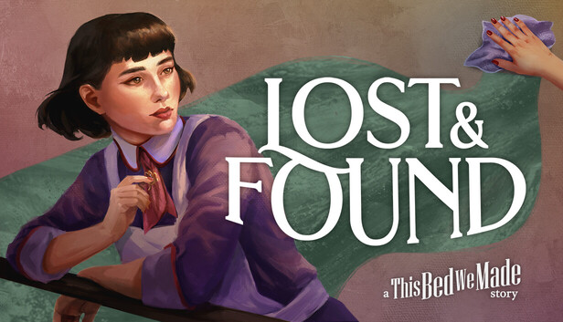 Lost & Found: A This Bed We Made Story