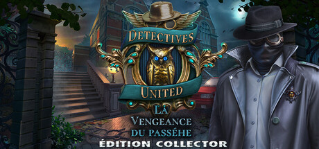 Detectives United: La Vengeance du passé Édition Collector