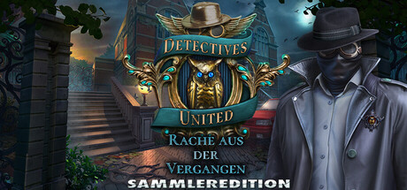 Detectives United: Rache aus der Vergangenheit Sammleredition