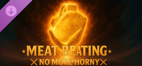 Meat Beating : No More Horny [Golden Edition]