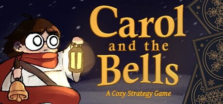 Carol and the Bells: A Cozy Strategy Game Banner