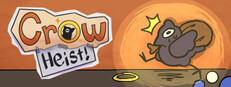 Crow Heist