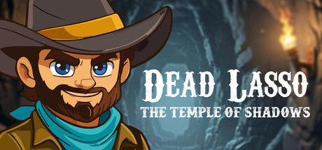 Dead Lasso: Temple Of Shadows