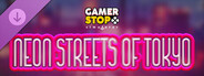 DLC: Gamer Stop Simulator – Neon Streets of Tokyo