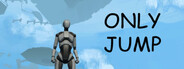 Only Jump