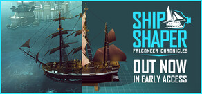 ShipShaper: Falconeer Chronicles