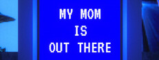 My mom is out there cover