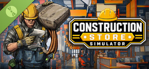 Construction Store Simulator Demo