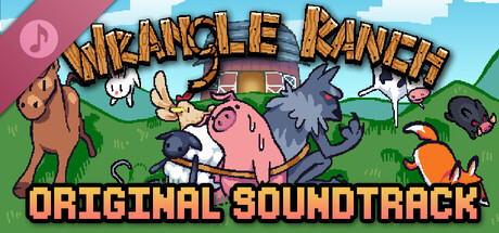 Wrangle Ranch Soundtrack