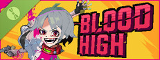 Blood High! Demo