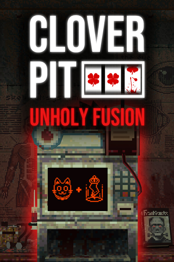 CloverPit: Unholy Fusion