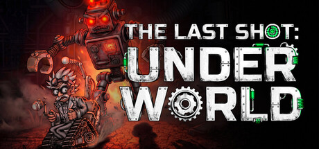 The Last Shot: Underworld header art