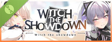 Witch the Showdown Demo