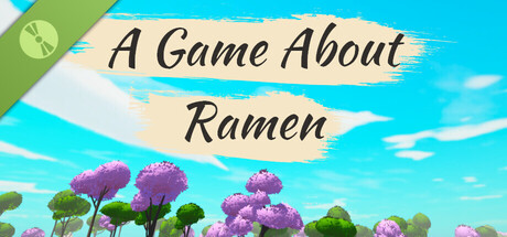 A Game About Ramen Demo