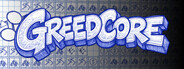 GreedCore