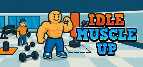 Idle Muscle Up Playtest