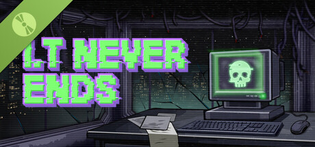 I.T. Never Ends Demo