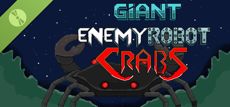 Giant Enemy Robot Crabs Demo
