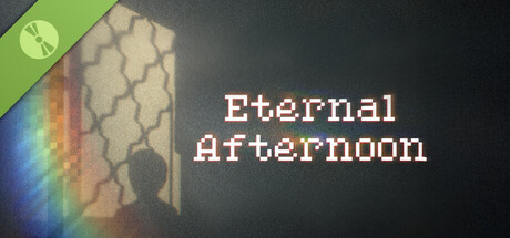 Eternal Afternoon Demo