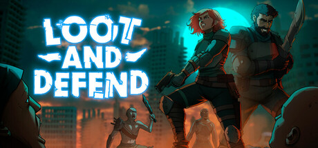 Loot And Defend Playtest