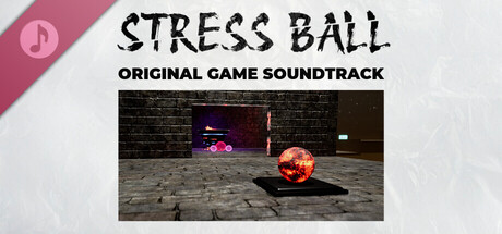 Stress Ball Soundtrack