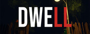 Dwell