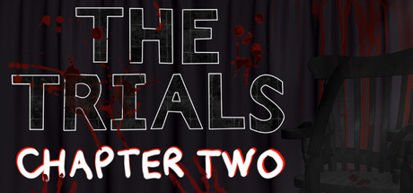 The Trials - Chapter Two