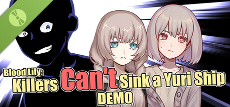Blood Lily: Killers Can't Sink a Yuri Ship Demo