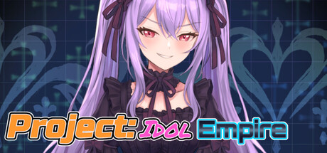 Project: Idol / Empire