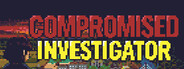 Compromised Investigator