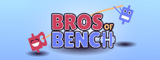 Bros of Bench