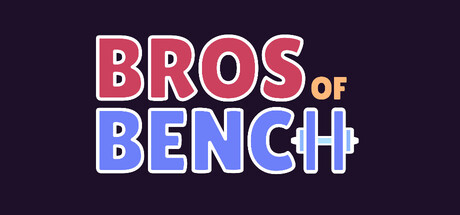Bros of Bench