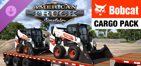 American Truck Simulator - Bobcat Cargo Pack