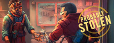 Probably Stolen - Cyberpunk Shopkeeper Sim