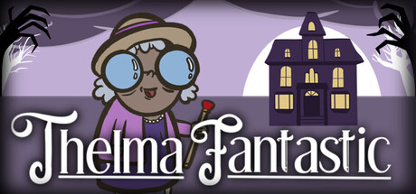 Thelma Fantastic Playtest